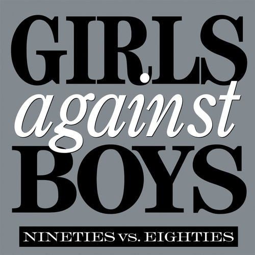 |   | Girls Against Boys - Nineties Vs. Eighties (Single) | Records on Vinyl