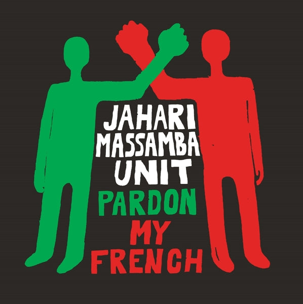 |  Vinyl LP | Jahari Massamba Unit - Pardon My French (LP) | Records on Vinyl