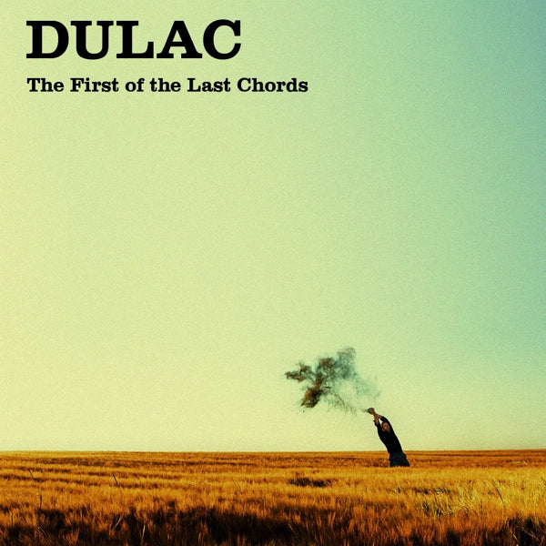 |  Vinyl LP | Dulac - First of the Last Chords (LP) | Records on Vinyl