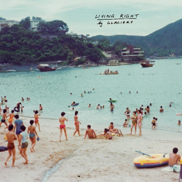 |   | Glaciers - Living Right (LP) | Records on Vinyl