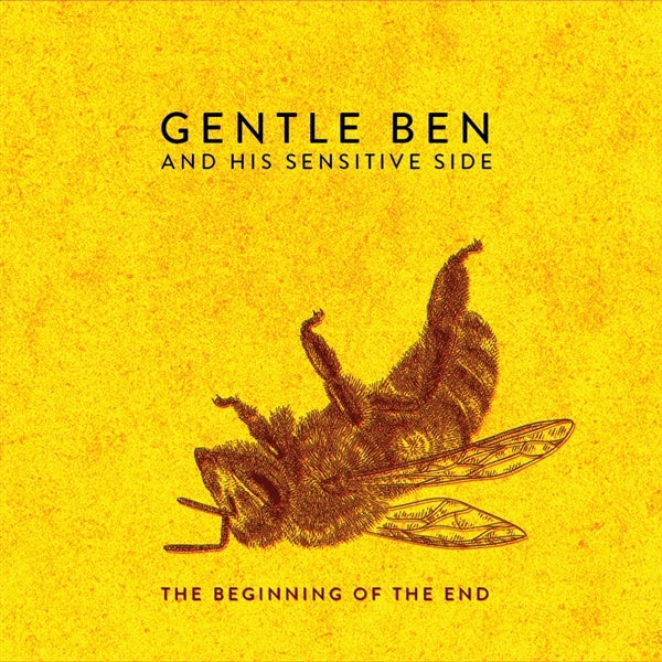 |  Vinyl LP | Gentle Ben & His Sensitive Side - The Beginning of the End (LP) | Records on Vinyl
