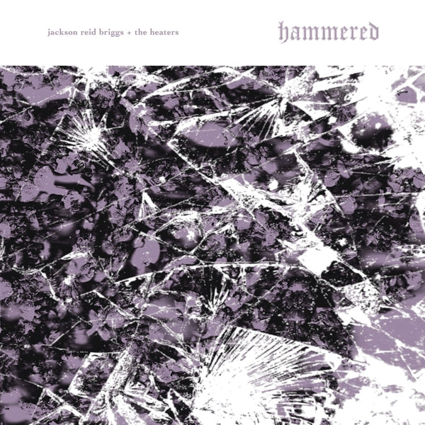 |  Vinyl LP | Jackson Reid & the Heaters Briggs - Hammered (LP) | Records on Vinyl