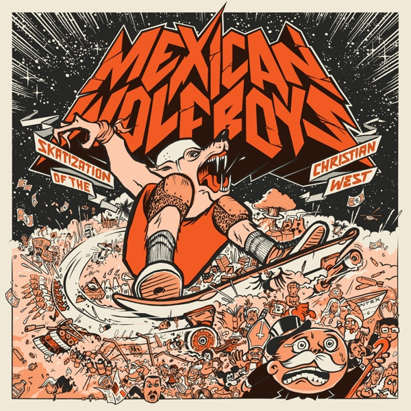 |  Vinyl LP | Mexican Wolfboys - Skatization of the Christian West (LP) | Records on Vinyl