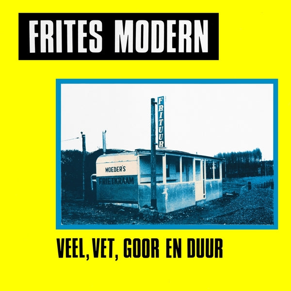 |  Vinyl LP | Frites Modern - Veel, Vet, Goor En Duur (LP) | Records on Vinyl