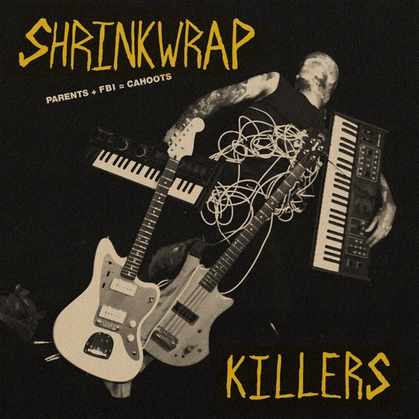 |  Vinyl LP | Shrinkwrap Killers - Parents + Fbi = Cahoots (LP) | Records on Vinyl