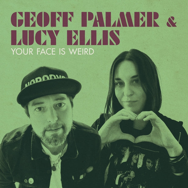 |  12" Single | Geoff & Lucy Ellis Palmer - Your Face is Weird (Single) | Records on Vinyl