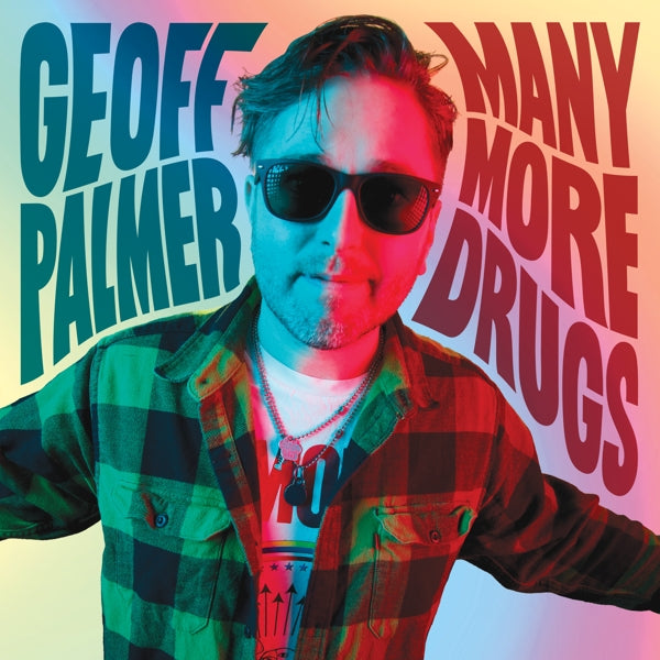 |  7" Single | Geoff Palmer - Many More Drugs (Single) | Records on Vinyl