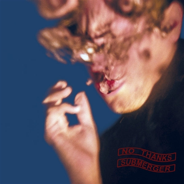 |  Vinyl LP | No Thanks - Submerger (LP) | Records on Vinyl