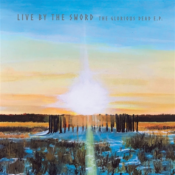 |  12" Single | Live By the Sword - Glorious Dead (Single) | Records on Vinyl