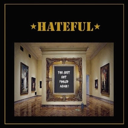 |  Vinyl LP | Hateful - You Just Got Fooled Again (2 LPs) | Records on Vinyl