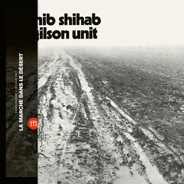 |  Vinyl LP | Sahib Sahib - La Marche Dans Le Desert (LP) | Records on Vinyl