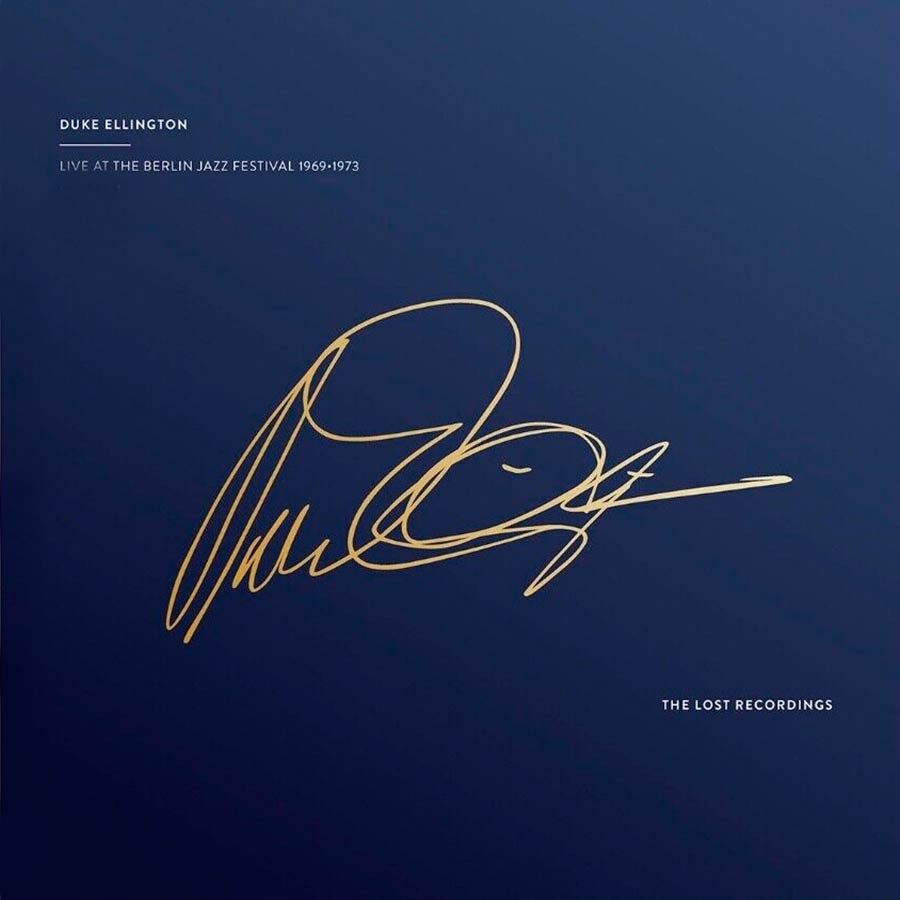 |  Vinyl LP | Duke Ellington - Live At the Berlin Jazz Festival 1969-1973 (the Lost Recordings) (LP) | Records on Vinyl