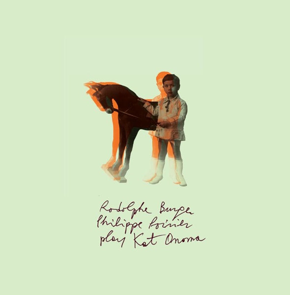 |  Vinyl LP | Rodolphe & Philip Burger - Play Kat Onoma (LP) | Records on Vinyl