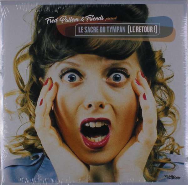 |  Vinyl LP | Fred Pallem - Le Sacre Du Tympan (Le Retour!) (LP) | Records on Vinyl