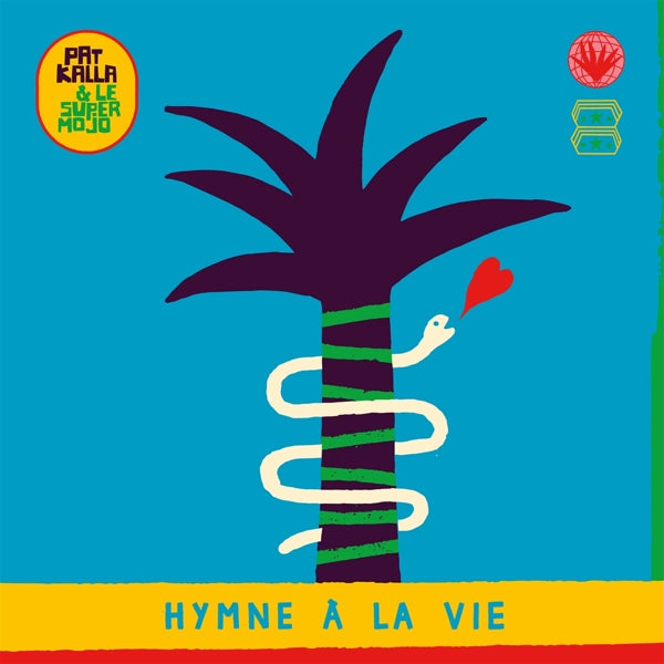 |  Vinyl LP | Pat Kalla & Le Super Mojo - Hymne a La Vie (2 LPs) | Records on Vinyl