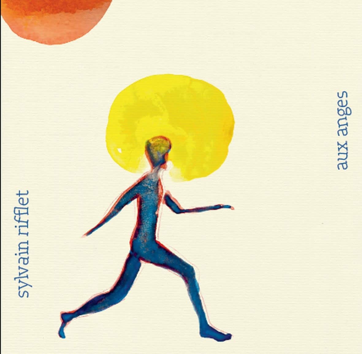 |  Vinyl LP | Sylvain Rifflet - Aux Anges (LP) | Records on Vinyl