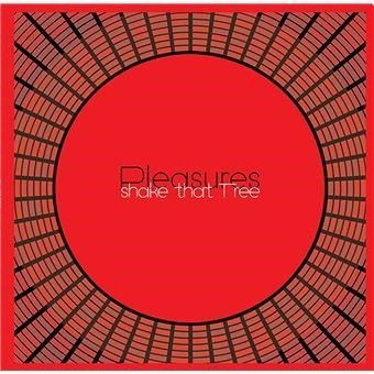 |  Vinyl LP | Pleasures - Shake That Tree (LP) | Records on Vinyl