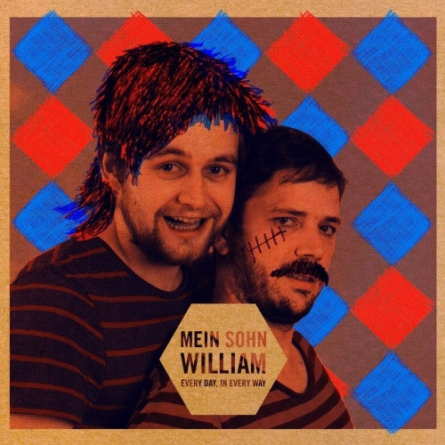 |  Vinyl LP | Mein Sohn William - Every Day, In Every Way (LP) | Records on Vinyl