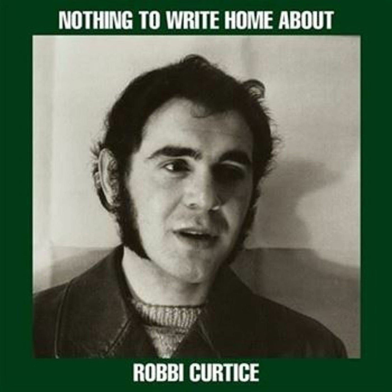 |  Vinyl LP | Robbi Curtice - Nothing To Write Home About (LP) | Records on Vinyl