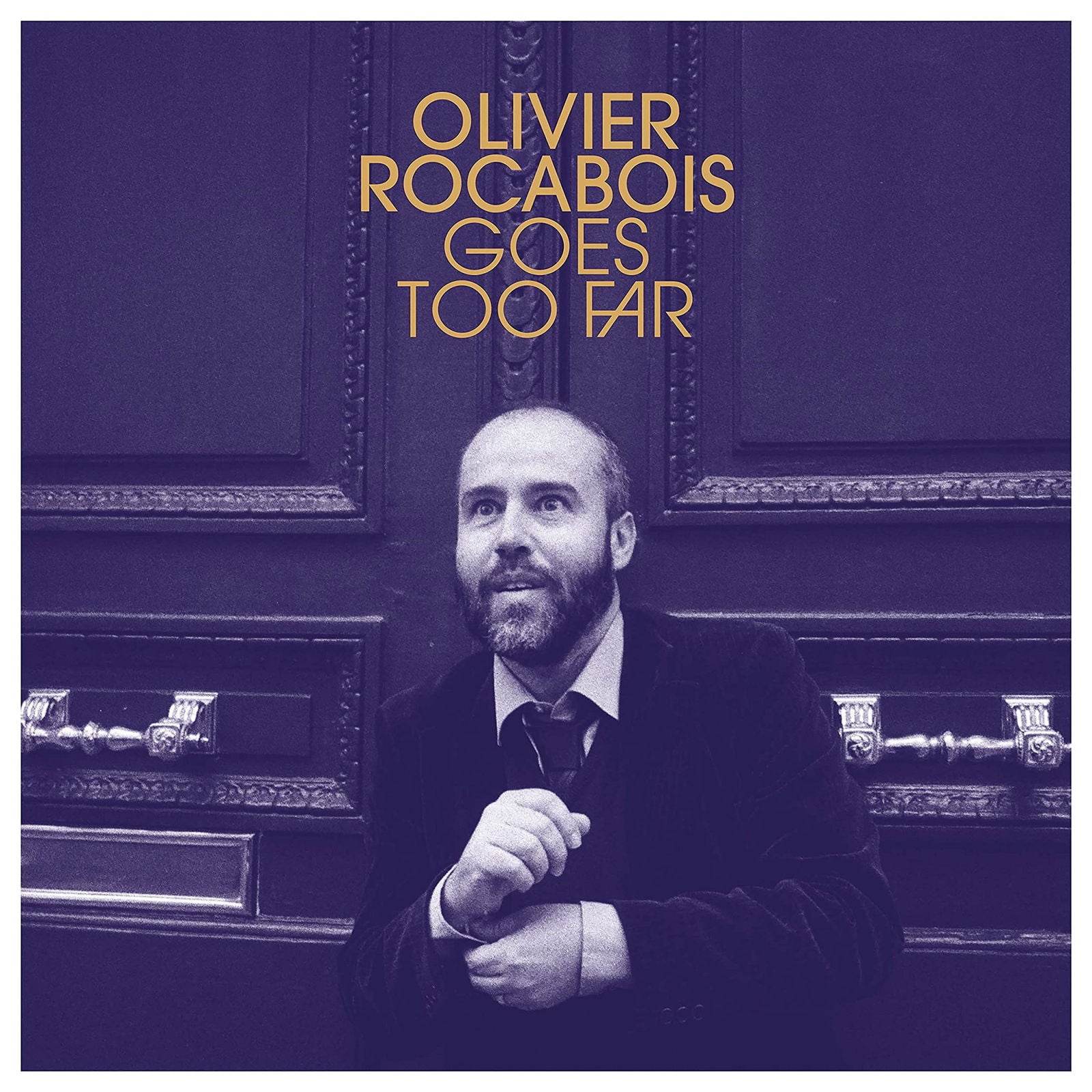 |  12" Single | Olivier Rocabois - Olivier Rocabois Goes Too Far (Single) | Records on Vinyl