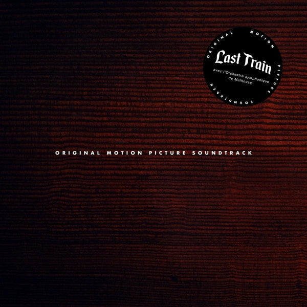 |  Vinyl LP | Last Train - Original Motion Picutre Soundtrack (2 LPs) | Records on Vinyl