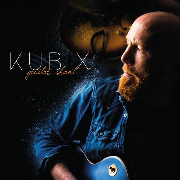 |  Vinyl LP | Kubix - Guitar Chant Deluxe (2 LPs) | Records on Vinyl