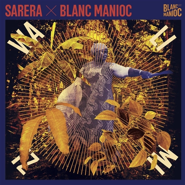 |  Vinyl LP | Sarero X Blanc Manioc - Walimizi (LP) | Records on Vinyl