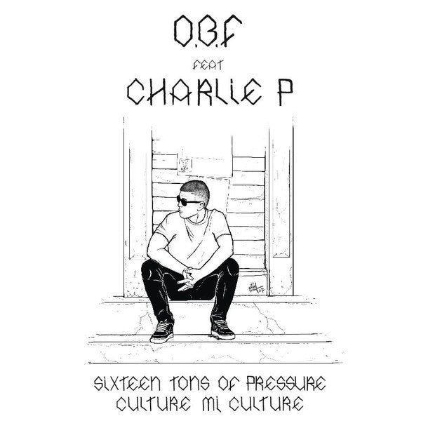|  12" Single | O.B.F X Charlie P - Sixteen Tons of Pressure 2025 (Single) | Records on Vinyl