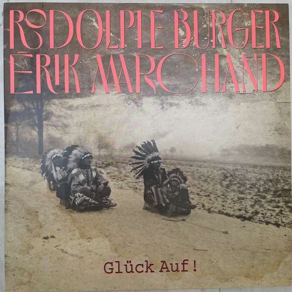 |  Vinyl LP | Rodolphe & Erik Marchand Burger - Gluck Auf ! (3 LPs) | Records on Vinyl