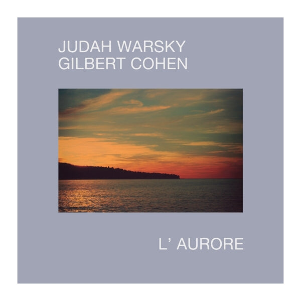 |  Vinyl LP | Judah & Gilbert Cohen Warsky - L'aurore (LP) | Records on Vinyl
