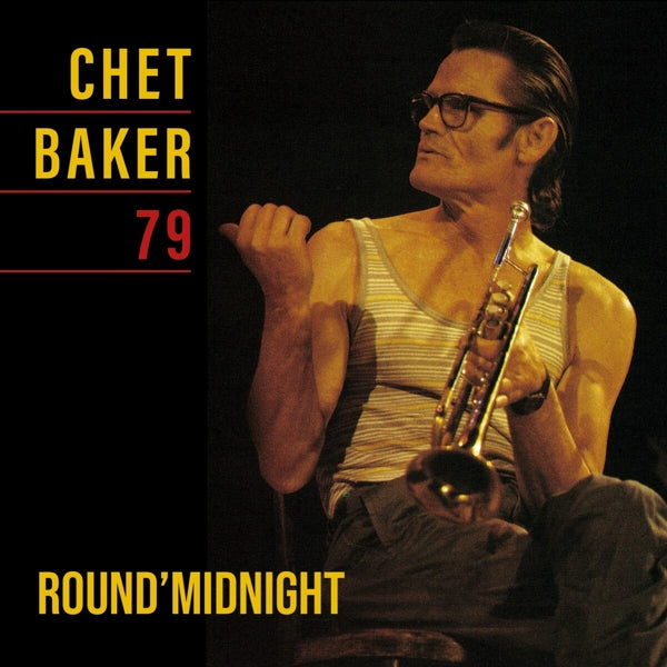 |  Vinyl LP | Chet Baker - Round Midnight 79 (LP) | Records on Vinyl