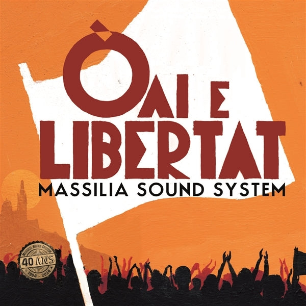 |  Vinyl LP | Massilia Sound System - Oai E Libertat (LP) | Records on Vinyl