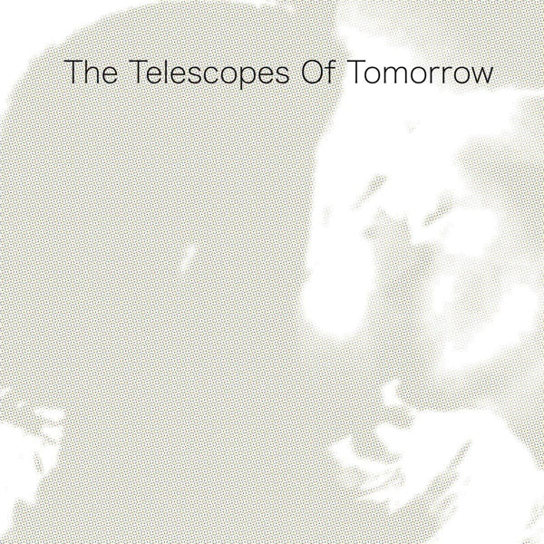 |  Vinyl LP | the Telescopes - Of Tomorrow (LP) | Records on Vinyl