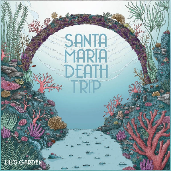 |  Vinyl LP | Santa Maria Death Trip - Lili's Garden (LP) | Records on Vinyl