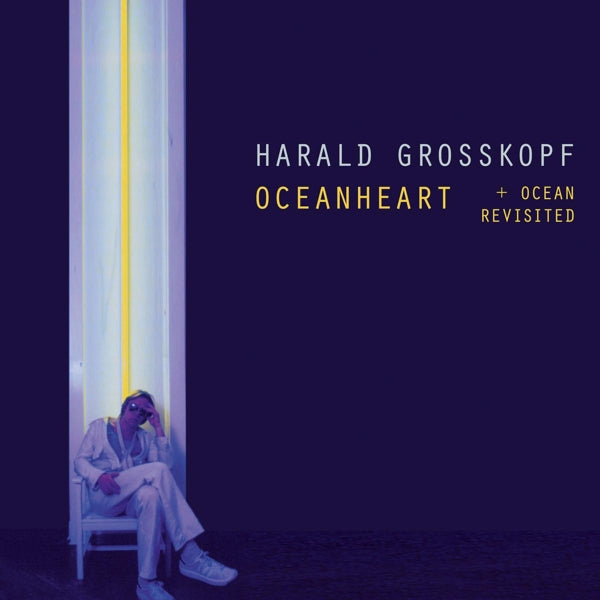 |  Vinyl LP | Harald Grosskopf - Oceanheart/Oceanheart Revisited (2 LPs) | Records on Vinyl