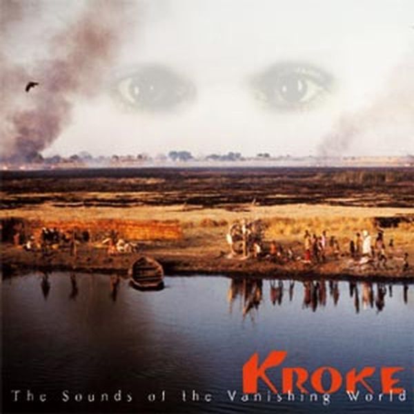 |  Vinyl LP | Kroke - Sounds of the Vanishing World =180gr= (LP) | Records on Vinyl