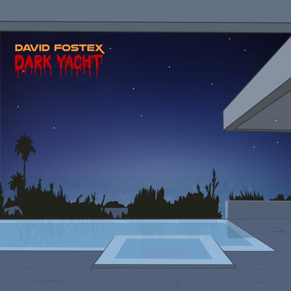 |  Vinyl LP | David Fostex - Dark Yacht (LP) | Records on Vinyl