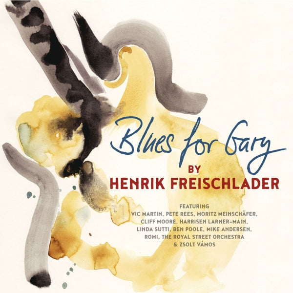 |  Vinyl LP | Henrik Freischlader Band - Blues For Gary (2 LPs) | Records on Vinyl