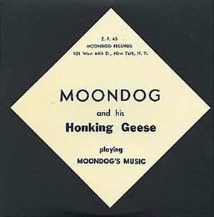 |  12" Single | Moondog and His Honking Geese - Playing Moondog's Music (Single) | Records on Vinyl
