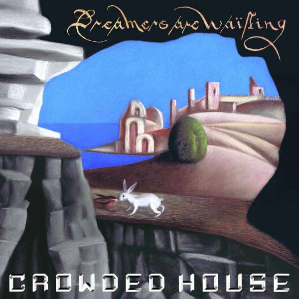 |  Vinyl LP | Crowded House - Dreams Are Waiting (LP) | Records on Vinyl