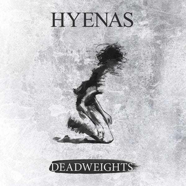 |  Vinyl LP | Hyenas - Deadweights (LP) | Records on Vinyl