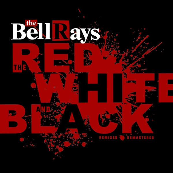 |  Vinyl LP | Bellrays - The Red, White and Black (LP) | Records on Vinyl