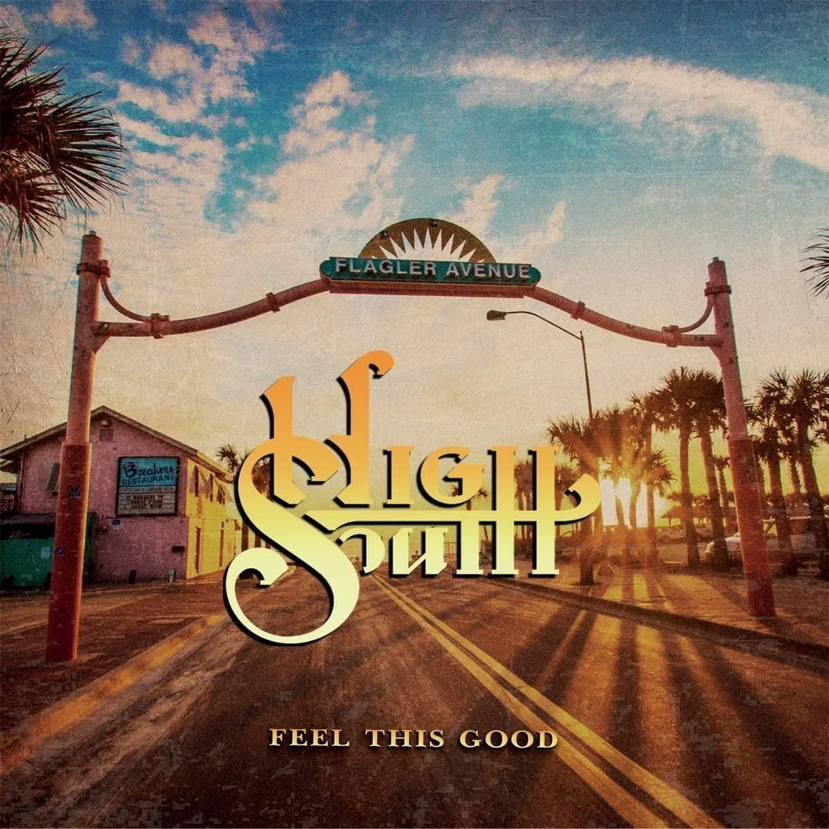 |  Vinyl LP | High South - Feel This Good (LP) | Records on Vinyl