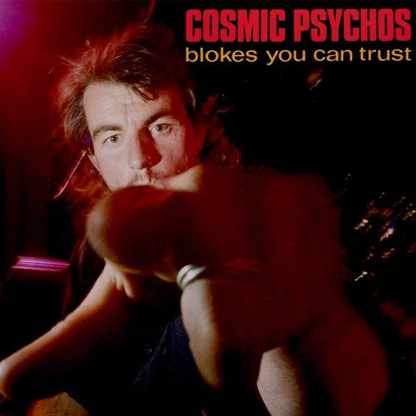 |  Vinyl LP | Cosmic Psychos - Blokes You Can Trust (LP) | Records on Vinyl