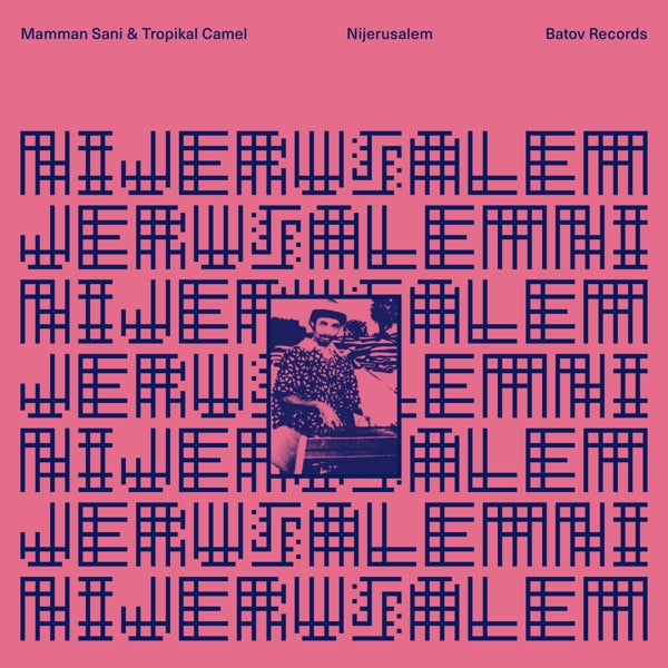 |   | Mamman Sani & Tropikal Camel - Nijerusalem (LP) | Records on Vinyl