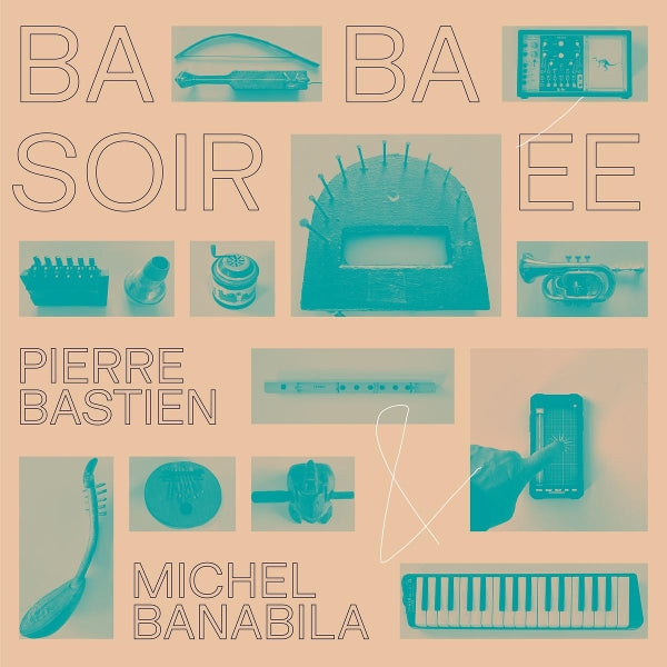 |  Vinyl LP | Pierre & Michel Banabila Bastien - Baba Soiree (LP) | Records on Vinyl