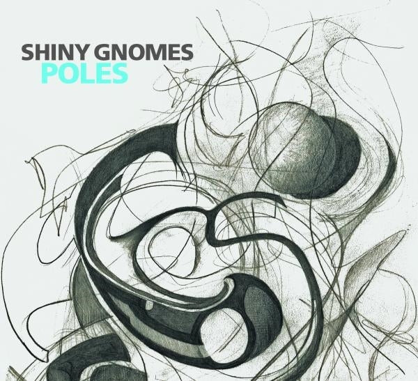 |  Vinyl LP | Shiny Gnomes - Poles (LP) | Records on Vinyl