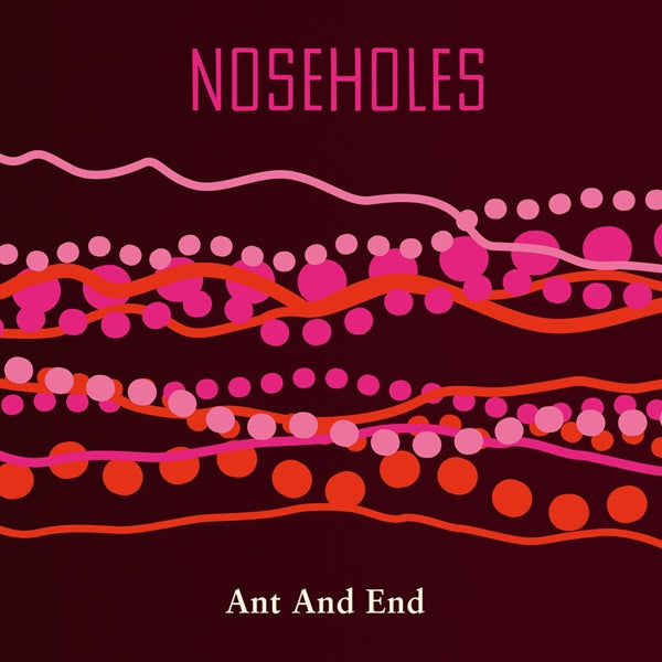 |   | Noseholes - Ant & End (LP) | Records on Vinyl