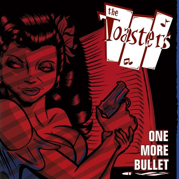 |  Vinyl LP | Toasters - One More Bullet (LP) | Records on Vinyl