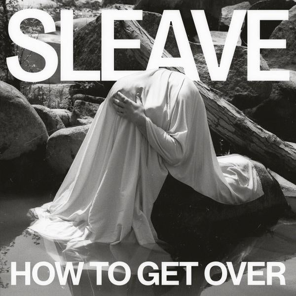 |  Vinyl LP | Sleave - How To Get Over (LP) | Records on Vinyl